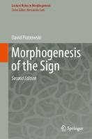 Morphogenesis of the Sign (Lecture Notes in Morphogenesis)
 3319898477, 9783319898476