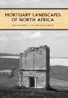 Mortuary Landscapes of North Africa
 1442659416, 9781442659414