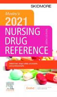 Mosby's 2021 Nursing Drug Reference [34 ed.]
 0323757340, 0323757332, 9780323757331, 9780323757348, 9780323757355, 9780323757362