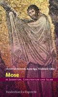 Mose in Judentum, Christentum und Islam
 978-3525630181