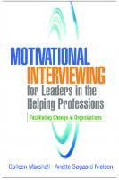 Motivational Interviewing for Leaders in the Helping Professions: Facilitating Change in Organizations [Paperback ed.]
 1462543812, 9781462543816