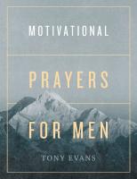 Motivational Prayers for Men
 9780736978521, 9780736978538