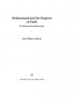 Muhammad and the Empires of Faith: The Making of the Prophet of Islam
 9780520340411, 0520340418