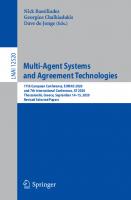 Multi-Agent Systems and Agreement Technologies: 17th European Conference, EUMAS 2020 and 7th International Conference, AT 2020 Thessaloniki, Greece, September 14–15, 2020 Revised Selected Papers
 3030664112, 9783030664114