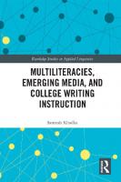 Multiliteracies, Emerging Media, and College Writing Instruction
 9780367203160, 9780429260841