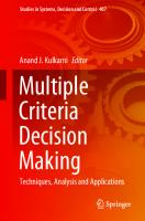 Multiple Criteria Decision Making: Techniques, Analysis and Applications (Studies in Systems, Decision and Control, 407)
 9811674132, 9789811674136
