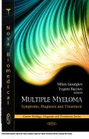 Multiple Myeloma: Symptoms, Diagnosis and Treatment : Symptoms, Diagnosis and Treatment [1 ed.]
 9781617285424, 9781608761081