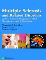 Multiple Sclerosis and Related Disorders: Diagnosis, Medical Management, and Rehabilitation [1 ed.]
 9781617051272, 9781936287758