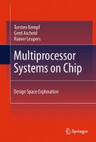 Multiprocessor Systems on Chip: Design Space Exploration [1., st edition]
 9781441981523, 9781441981530, 1441981527