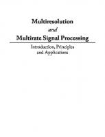 Multiresolution and Multirate Signal Processing: Introduction, Principles and Applications
 9789352601448