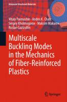Multiscale Buckling Modes in the Mechanics of Fiber-Reinforced Plastics (Advanced Structured Materials, 207)
 3031482158, 9783031482151