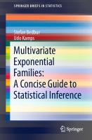 Multivariate Exponential Families: A Concise Guide to Statistical Inference (SpringerBriefs in Statistics)
 3030818993, 9783030818999