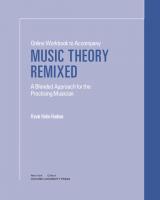 Music Theory Remixed: A Blended Approach for the Practicing Musician Workbook [1 ed.]
 0199330565, 9780199330560