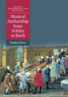 Musical Authorship from Schütz to Bach
 9781108421072, 1108421075