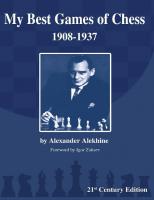 My Best Games of Chess [21st ed.(2-column layout)]
 193649065X, 9781936490653