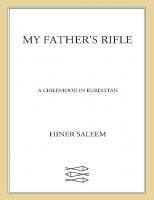 My Father's Rifle: A Childhood in Kurdistan
 0312424752
