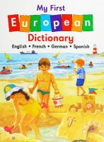 My first European dictionary : English, French, German, Spanish
 9781858541488, 1858541484