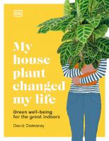 My House Plant Changed My Life
 9780744026795