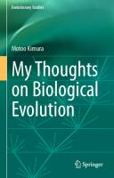 My Thoughts on Biological Evolution [1st ed.]
 9789811561641, 9789811561658