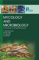 Mycology and microbiology : a textbook for UG and PG courses
 9788172339890, 8172339895, 9788172339913, 8172339917