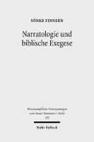 Narratologie und biblische Exegese: Eine integrative Methode der Erzählanalyse und ihr Ertrag am Beispiel von Matthäus 28
 3161503813, 9783161503818