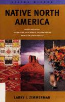 Native North America or Native North America: Belief and Ritual, Spirits of Earth and Sky [1st American ed.]