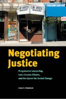 Negotiating Justice: Progressive Lawyering, Low-Income Clients, and the Quest for Social Change
 9780814786703