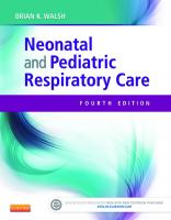 Neonatal and Pediatric Respiratory Care [4 ed.]
 145575319X, 9781455753192