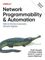 Network Programmability and Automation: Skills for the Next-Generation Network Engineer [2 ed.]
 1098110838, 9781098110833