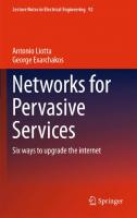 Networks for Pervasive Services
 9789400714724, 9789400714731