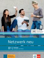 Netzwerk neu B1. Kursbuch mit Audios und Videos: Deutsch als Fremdsprache
 3126071724, 9783126071727
