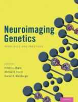 Neuroimaging Genetics: Principles and Practices [1st ed.]
 0190209771, 9780190209773, 9780199920211, 0199920214