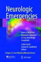 Neurologic emergencies : how to do a fast, focused evaluation of any neurologic complaint
 9783319645230, 3319645234
