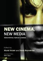New Cinema, New Media: Reinventing Turkish Cinema
 1443856886, 9781443856881