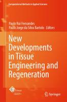 New Developments in Tissue Engineering and Regeneration [1st ed.]
 978-3-030-15370-0;978-3-030-15372-4