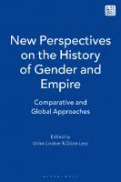 New Perspectives on the History of Gender and Empire: Comparative and Global Approaches
 9781350056312, 9781350056343, 9781350056329