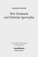 New Testament and Christian Apocrypha: Collected Studies II (Wissenschaftliche Untersuchungen Zum Nuen Testament)
 9783161490507, 9783161515262, 3161490509