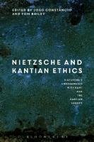 Nietzsche and Kantian Ethics
 9781474275958, 9781474275989, 9781474275972