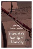 Nietzsche's Free Spirit Philosophy
 1783482192, 9781783482191