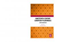 Nineteenth-Century European Pilgrimages: A New Golden Age
 0429198892, 9780429198892
