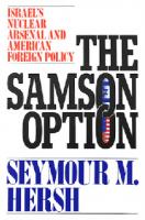 no 
The Samson option. Israel's nuclear arsenal and american foreign policy [1/1, 1 ed.]
 0394570065