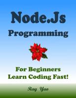 NODE.JS Programming, For Beginners, Learn Coding Fast!
