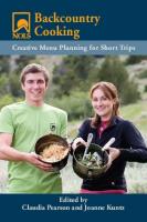NOLS backcountry cooking: creative menu planning for short trips [1st ed]
 9780811734646, 0811734641