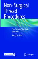 Non-Surgical Thread Procedures: The Future of Aesthetic Medicine [1st ed. 2023]
 3031364678, 9783031364679