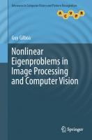 Nonlinear eigenproblems in image processing and computer vision
 9783319758466, 9783319758473
