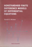 Nonstandard Finite Difference Models of Differential Equations
 9810214588, 9789810214586