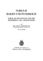 Noricum, Baiern und Österreich: Lorch als Hauptstadt und die Einführung des Christentums [Reprint 2019 ed.]
 9783486775778, 9783486775761