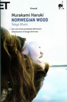 Norwegian wood. Tokyo blues
 9788806183158