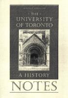 Notes to the University of Toronto : A History [1 ed.]
 9781442658875, 9780802085269