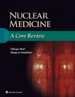 Nuclear Medicine: A Core Review [1 ed.]
 9781496300621, 2015028033